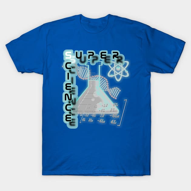 Super Science T-Shirt by Glendemonium